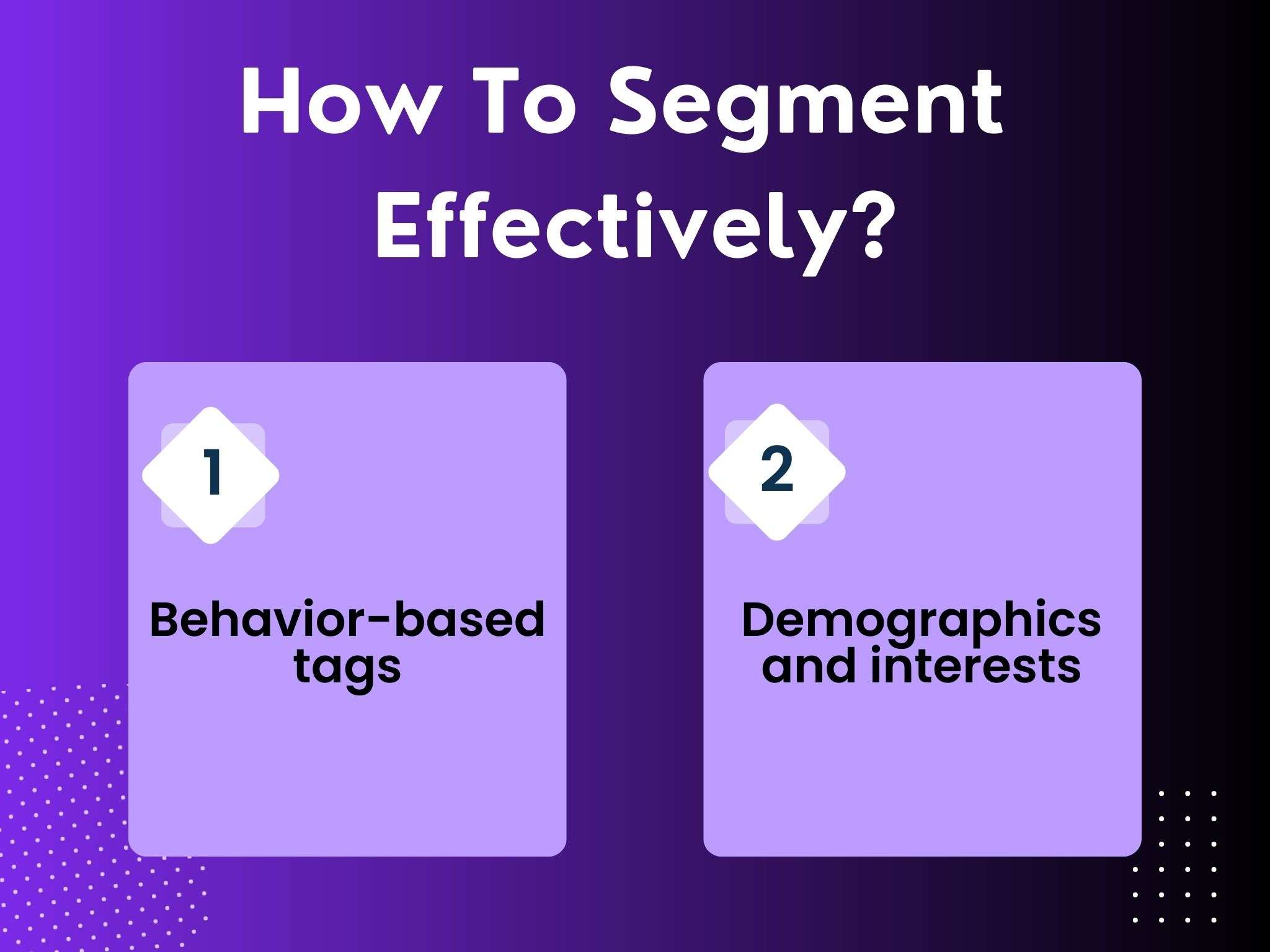 how to segment effectively