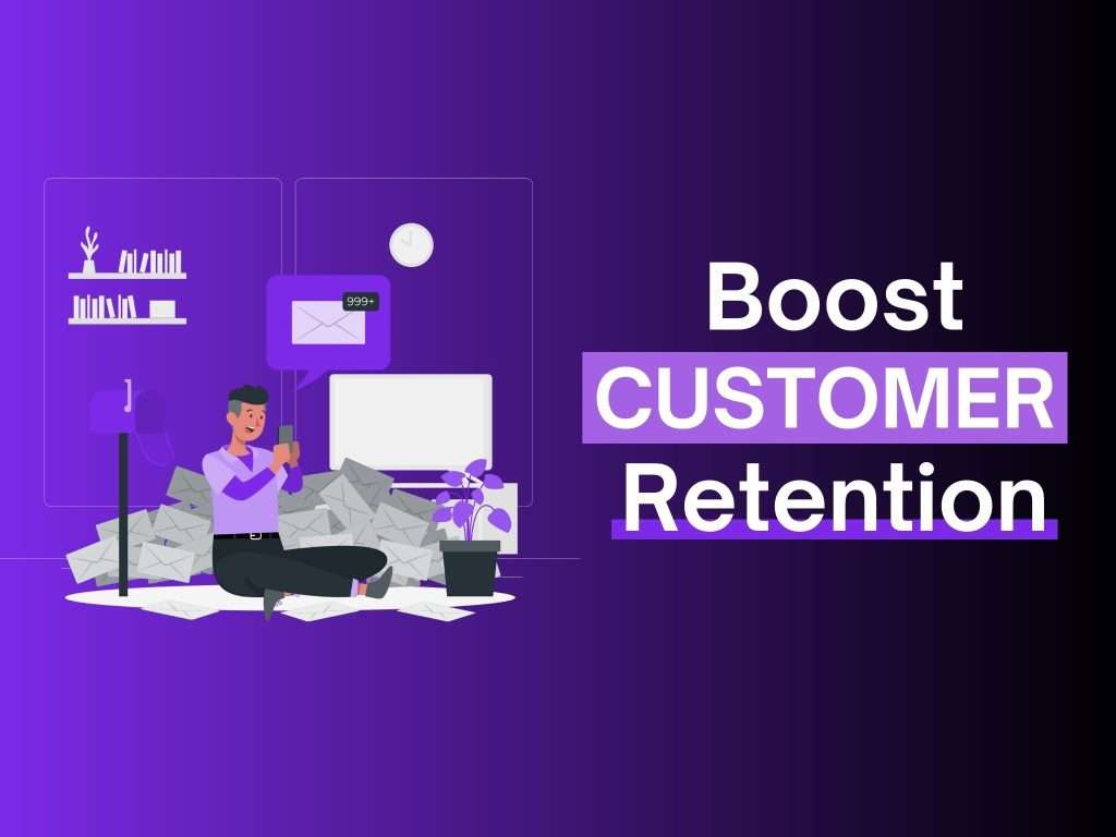 boost customer retention