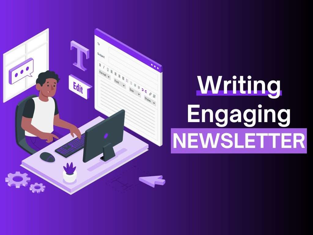 writing engaging newsletter