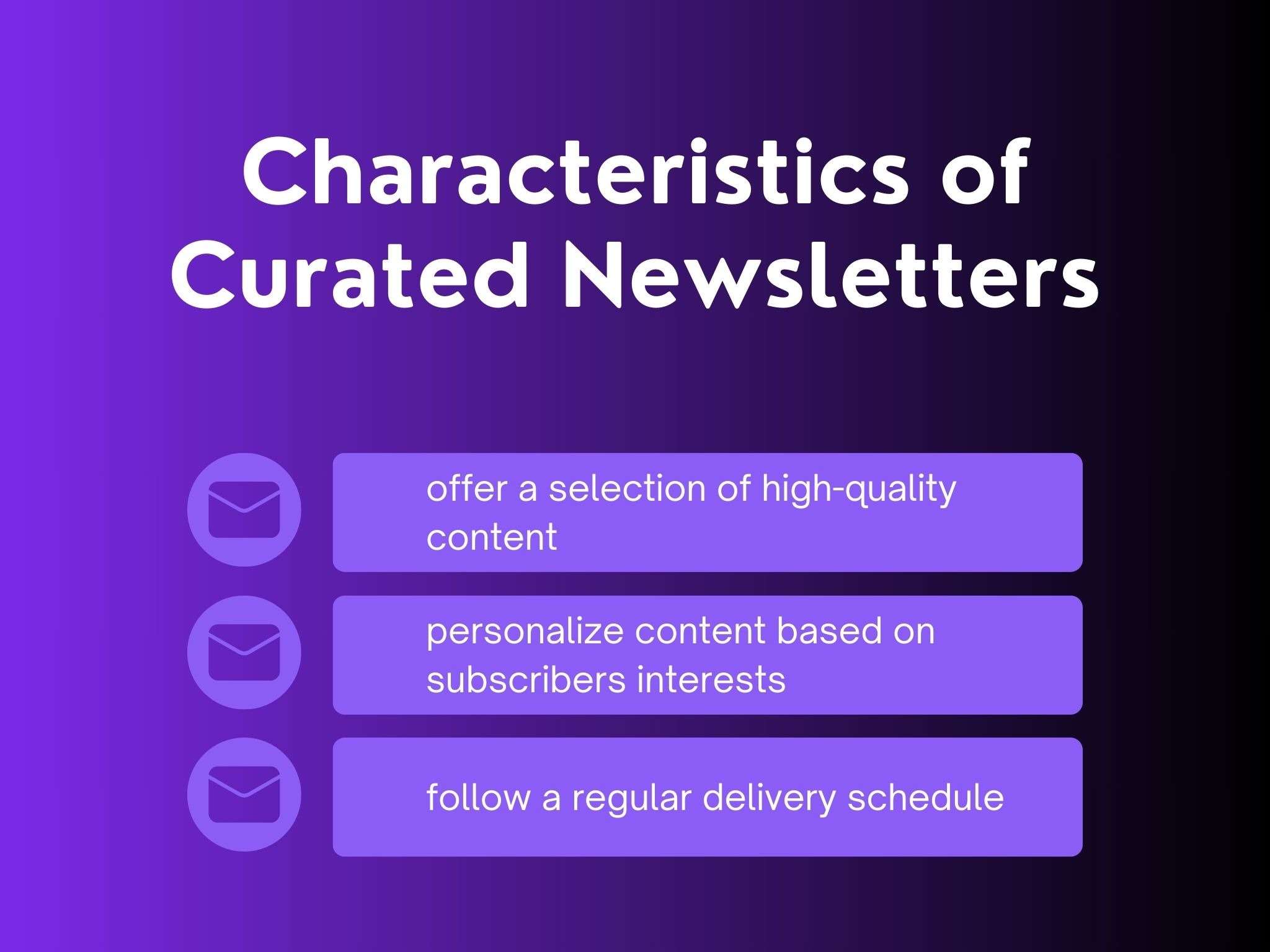 characteristics of curated newsletters