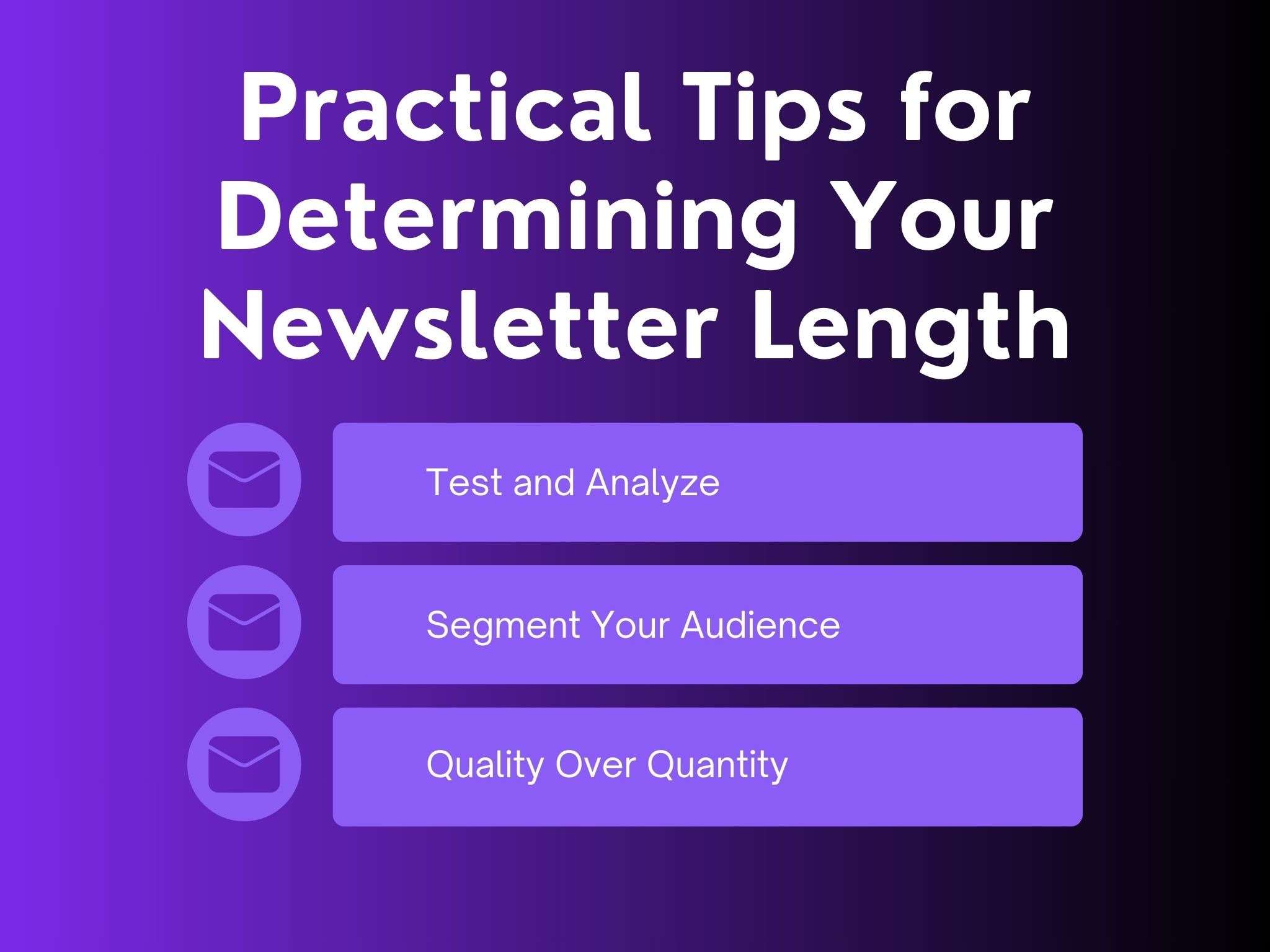 Practical Tips for Determining Your Newsletter Length