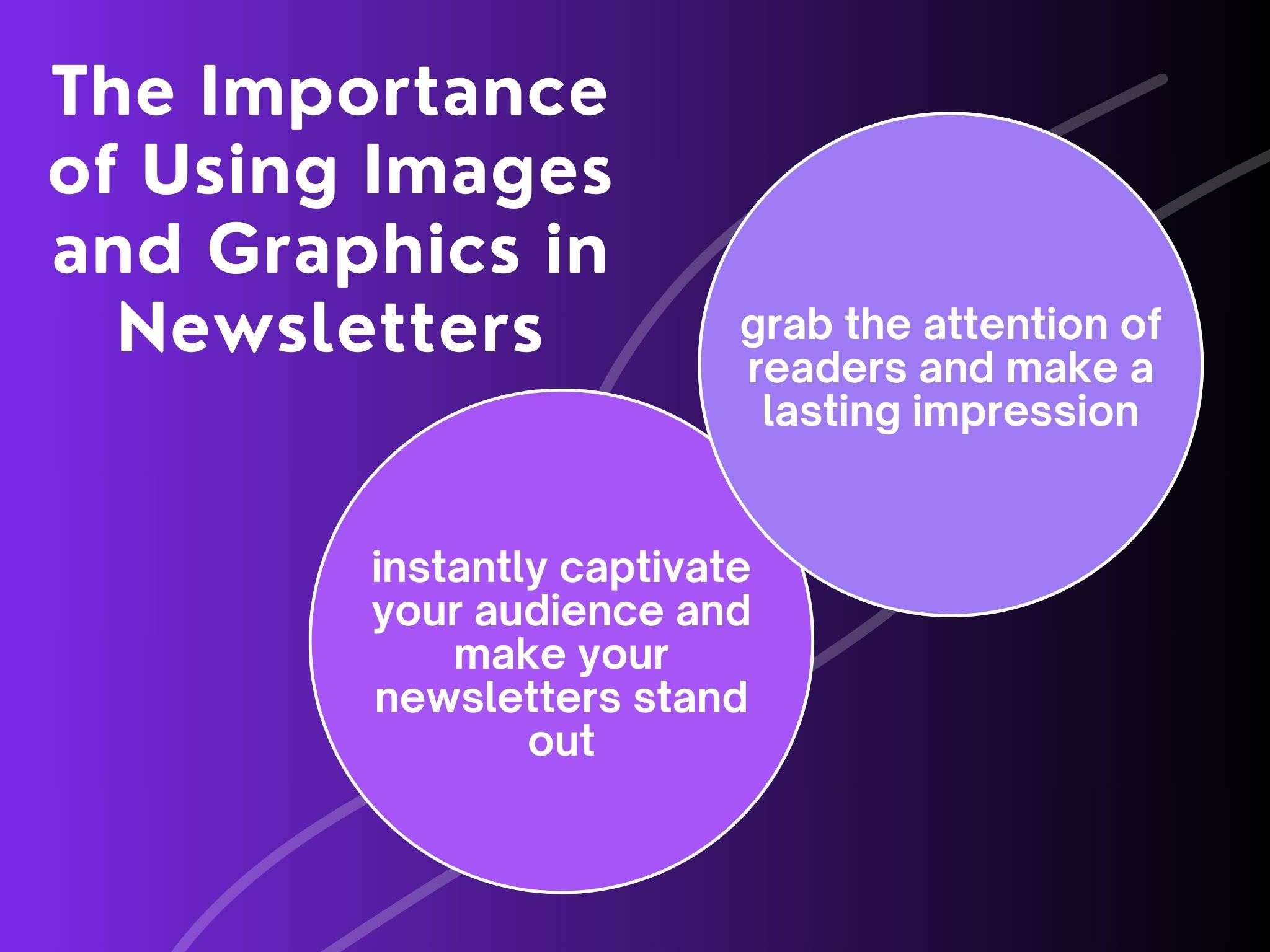 the importance of using images and graphics in newsletters