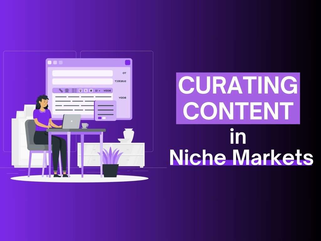 curating content in niche markets